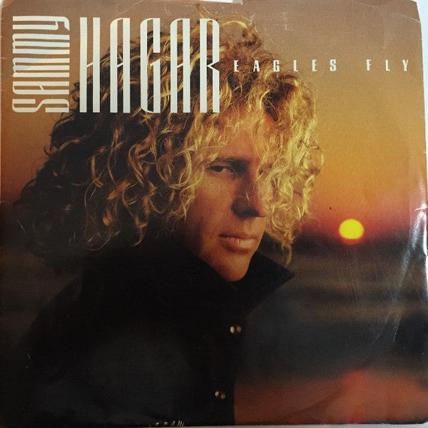 Sammy Hagar - Eagles Fly / Hands And Knees (7" Single)