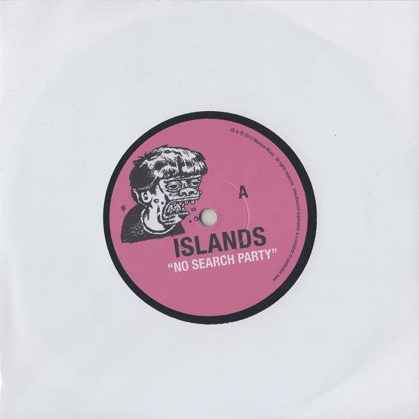 Islands - No Search Party B/W Aloe Hills Are Blooming (7" Single, Ltd Ed)