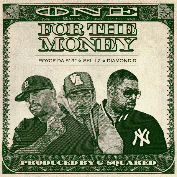 Royce Da 5'9", Skillz, Diamond D - One For The Money (7", Ltd, Green vinyl)