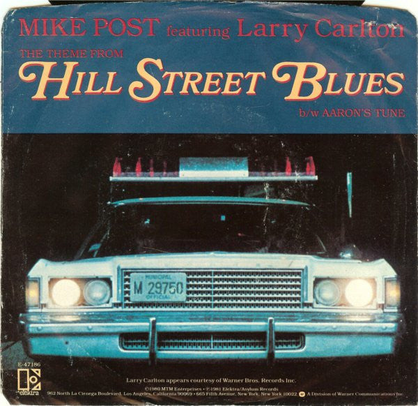 Mike Post Feat. Larry Carlton - The Theme From Hill Street Blues (7" Single)