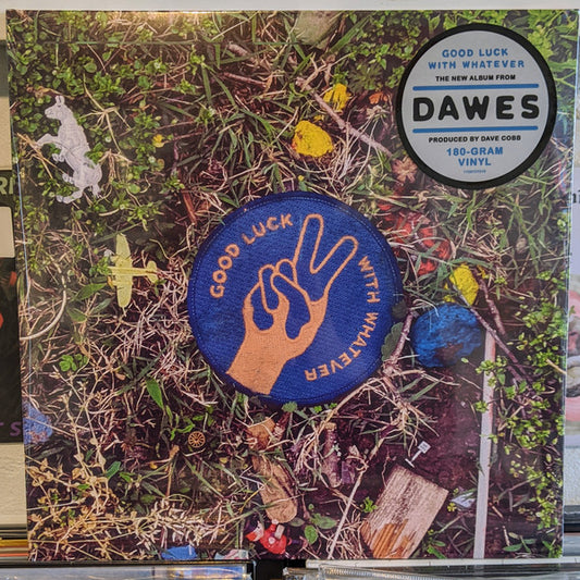 Dawes - Good Luck With Whatever