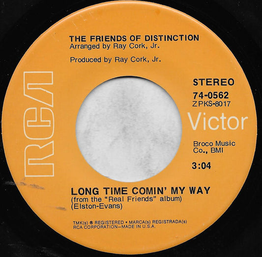 The Friends Of Distinction - Let Me Be / Long Time Comin' My Way (7" Single)