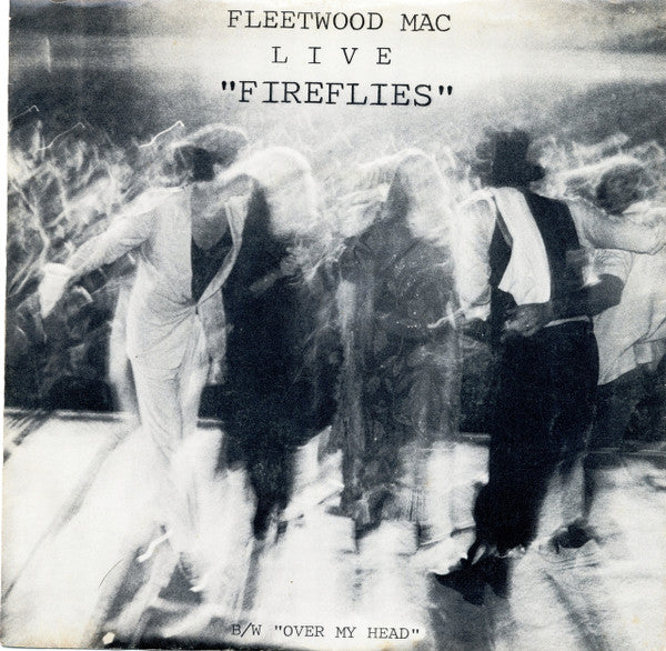 Fleetwood Mac - Fireflies (7" Single)