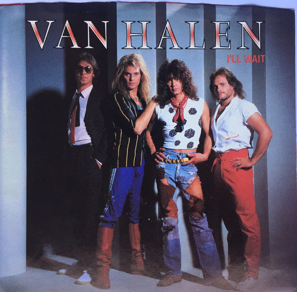 Van Halen - I'll Wait (7" Single)