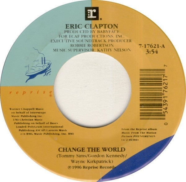 Eric Clapton - Change The World (7" Single)