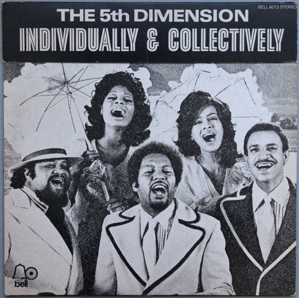 The Fifth Dimension - Individually & Collectively