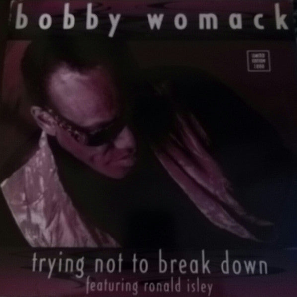Bobby Womack - Trying Not To Break Down (12", Single, Ltd)