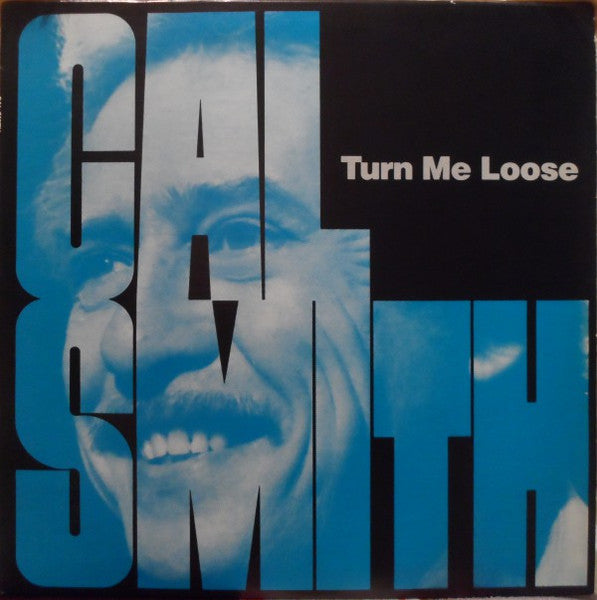 Cal Smith - Turn Me Loose