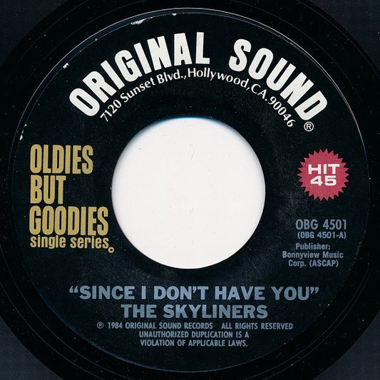 The Skyliners - Since I Don't Have You (7" Single)