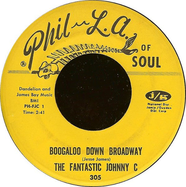 Fantastic Johnny C - Boogaloo Down Broadway / Look What Love Can Make You Do