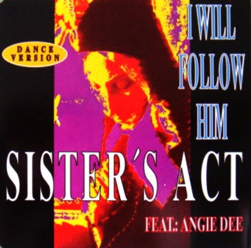 Sister's Act - I Will Follow Him (12", Maxi)
