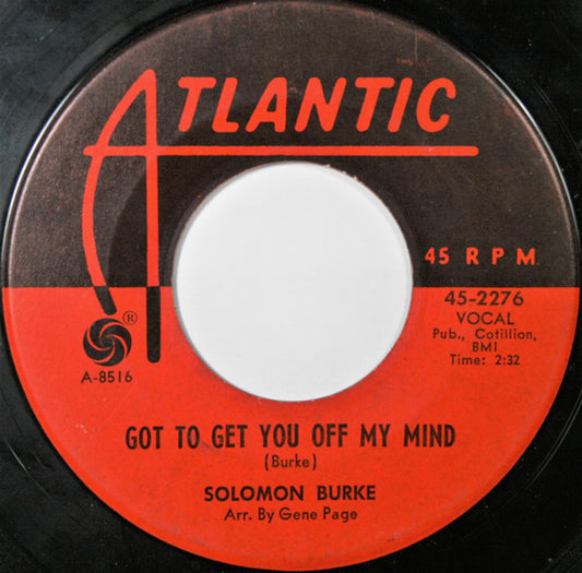 Solomon Burke - Got To Get You Off My Mind / Peepin' (7" Single)