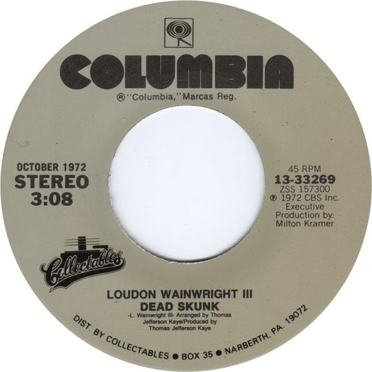 Loudon Wainwright III - Dead Skunk (7" Single)