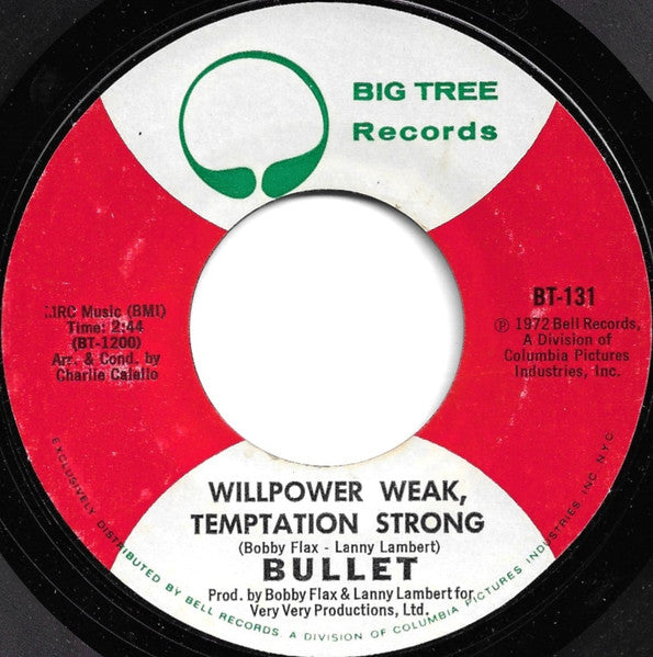 Bullet - Willpower Weak, Temptation Strong (7" Single)