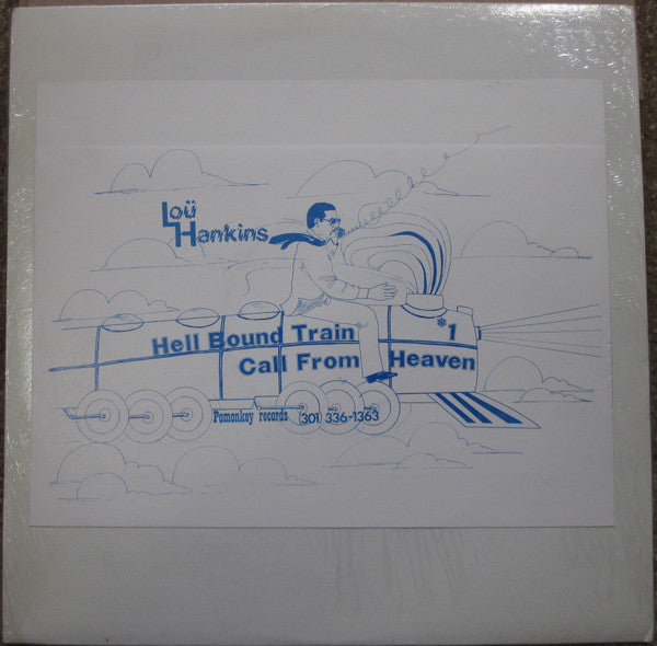 Lou Hankins - Hell Bound Train / Phone Call From Heaven (12" Single)