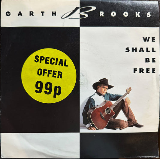 Garth Brooks - We Shall Be Free / The River (7" Single)