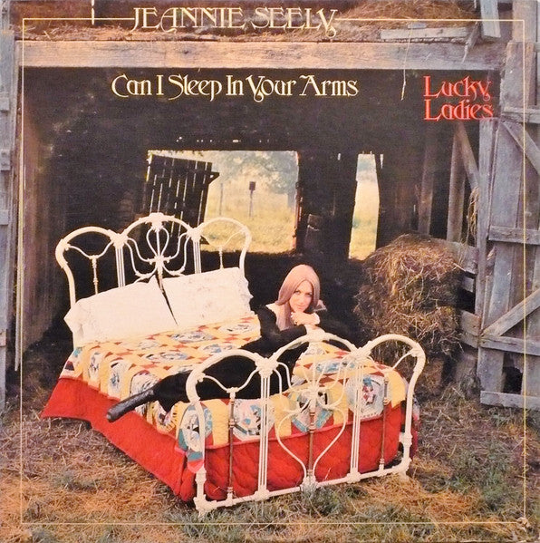 Jeannie Seely - Can I Sleep In Your Arms / Lucky Ladies