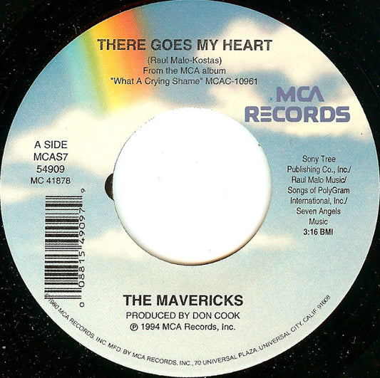 The Mavericks - There Goes My Heart (7" Single)