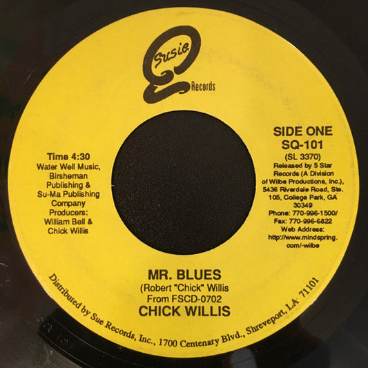 Chick Willis - Mr. Blues / Savannah Lee (7" Single)
