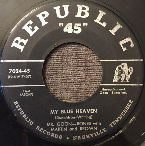 Mr. Goon-Bones With Martin and Brown - My Blue Heaven