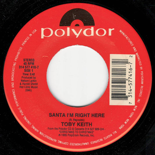 Toby Keith - Santa I'm Right Here / Blame It On The Mistletoe (7" Single)