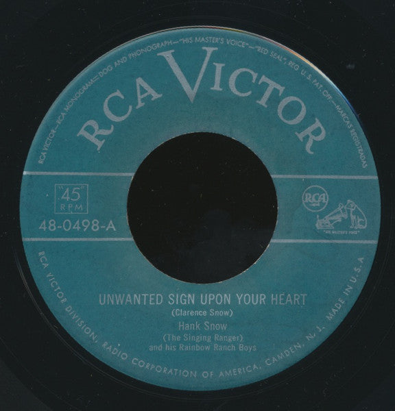 Hank Snow And His The Rainbow Ranch Boys - Unwanted Sign Upon Your Heart