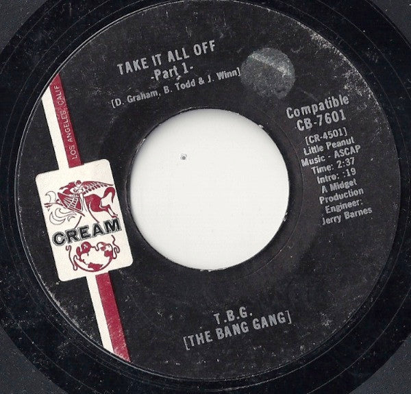 T.B.G. (The Bang Gang) - Take It All Off (7" Single)