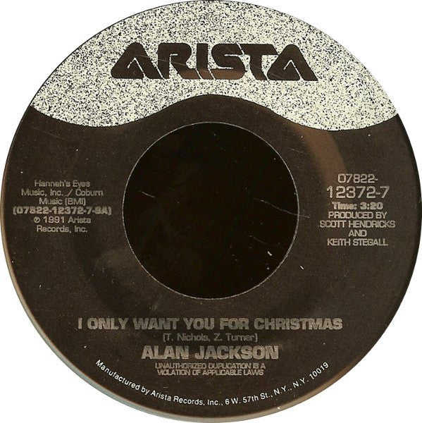 Alan Jackson - I Only Want You For Christmas (7" Single)
