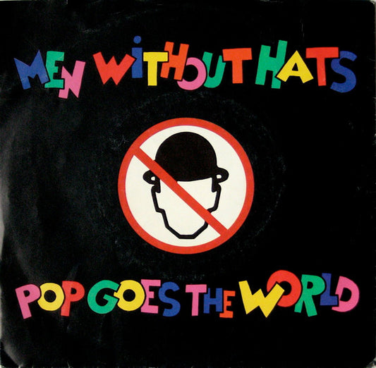 Men Without Hats - Pop Goes The World (7" Single)