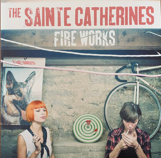 The Sainte Catherines - Fire Works