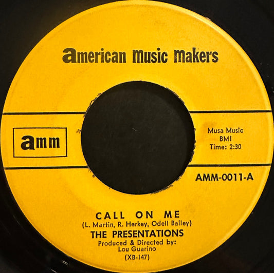 The Presentations - Call On Me (7" Single)
