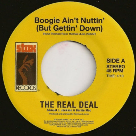 The Real Deal - Boogie Ain't Nuttin' / Do Your Thing (7" Single)