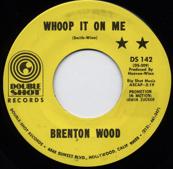 Brenton Wood - Whoop It On Me (7" Single)