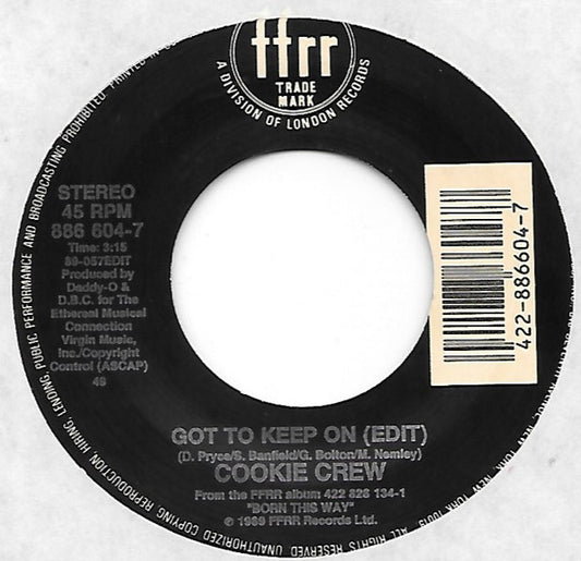 The Cookie Crew - Got To Keep On (7" Single)
