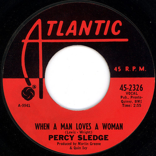 Percy Sledge - When A Man Loves A Woman / Love Me Like You Mean It