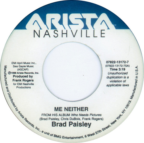 Brad Paisley - Me Neither / Don't Breathe (7" Single)