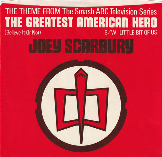 Joey Scarbury - Theme From "The Greatest American Hero" (7" Single)