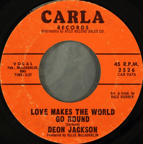 Deon Jackson - Love Makes The World Go Round / You Said You Loved Me