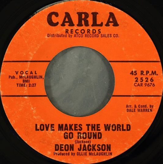 Deon Jackson - Love Makes The World Go Round / You Said You Loved Me