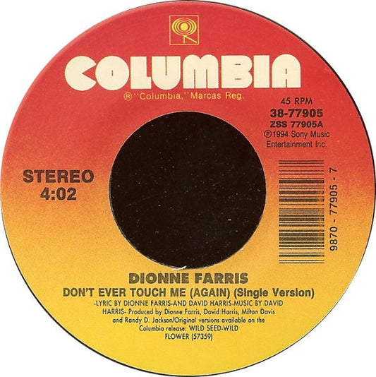 Dionne Farris - Don't Ever Touch Me (Again) (7" Single)