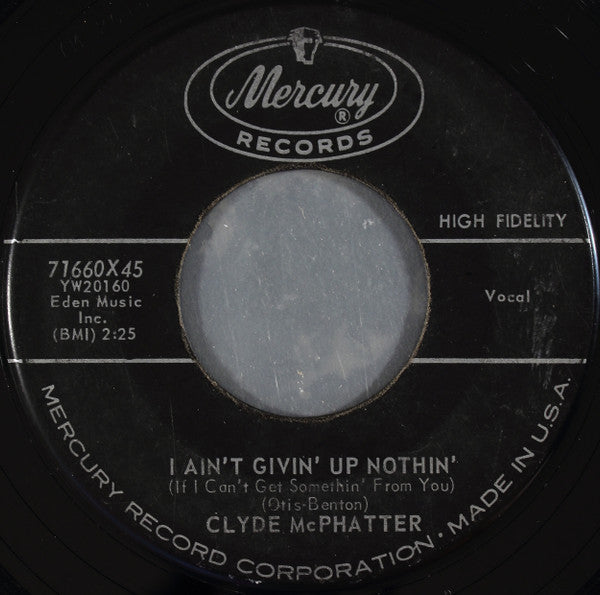 Clyde McPhatter - I Ain't Givin' Up Nothin' / Ta Ta (7" Single)