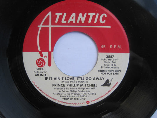 Phillip Mitchell - If It Ain't Love, It'll Go Away (7" Single, Promo)