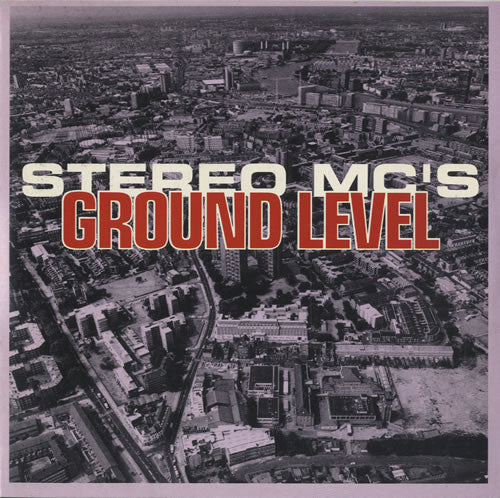 Stereo MC's - Ground Level (7" Single, UK press)