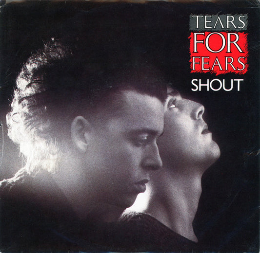 Tears For Fears - Shout (7" Single)