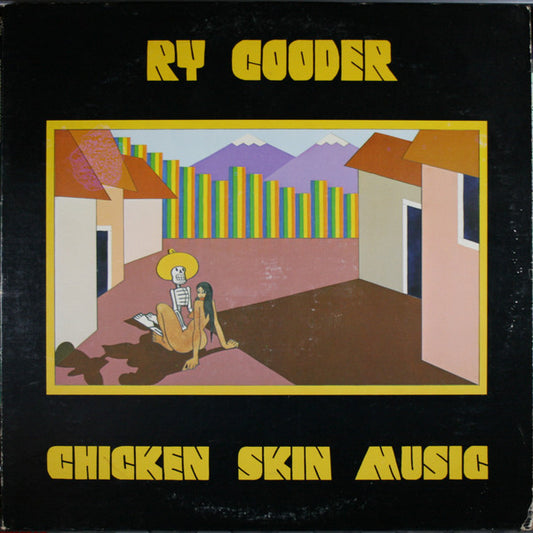 Ry Cooder - Chicken Skin Music