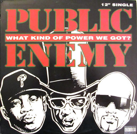 Public Enemy - What Kind Of Power We Got? (12", Single)