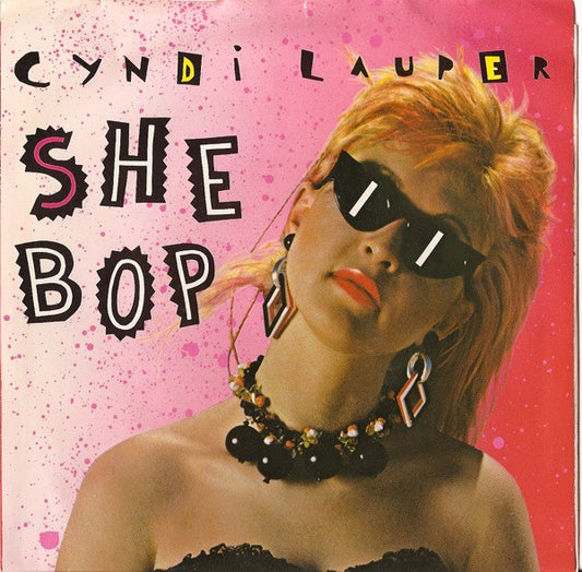 Cyndi Lauper - She Bop (7" Single)