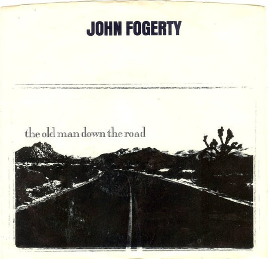 John Fogerty - The Old Man Down The Road (7" Single)