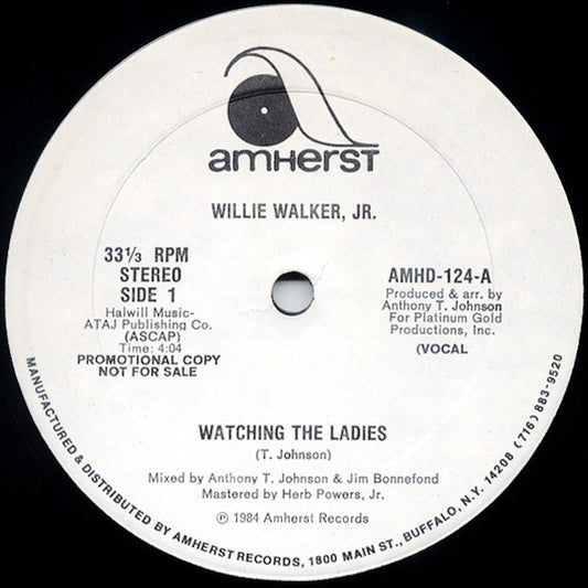 Willie Walker, Jr. - Watching The Ladies (12" Single, Promo)