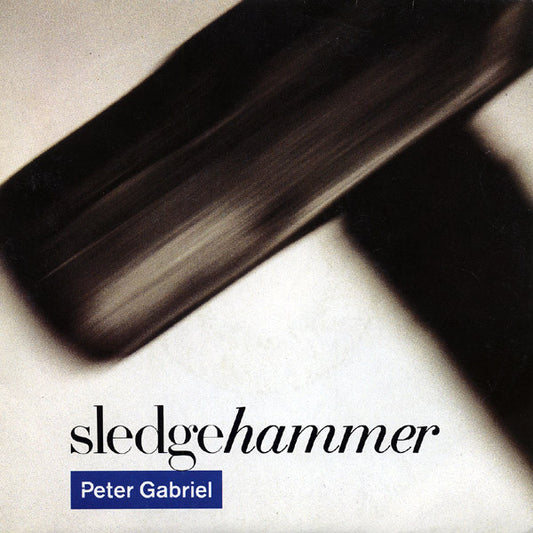 Peter Gabriel - Sledgehammer (7" Single)